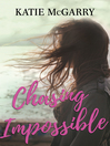 Cover image for Chasing Impossible